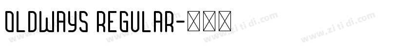 Oldways Regular字体转换